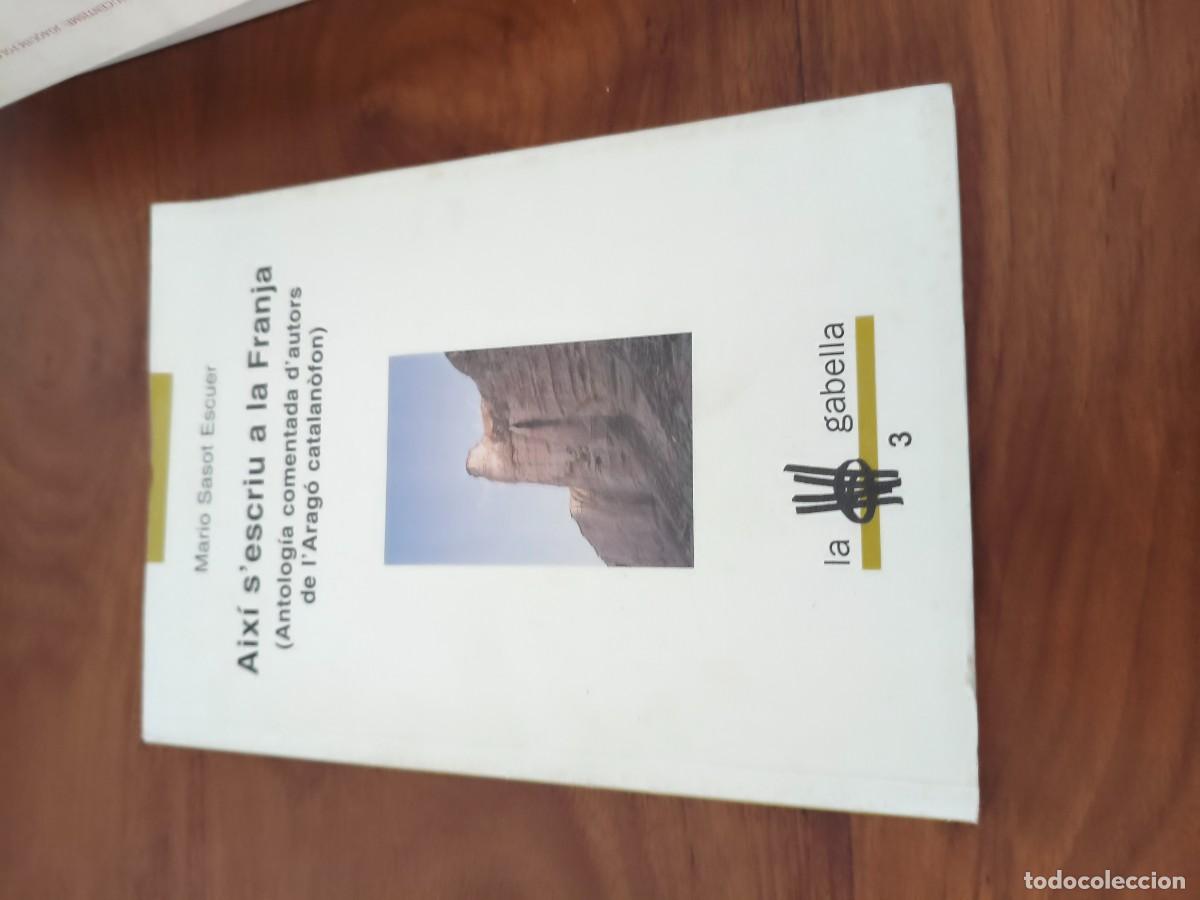 Libros de segunda mano: M. Sasot Escuer - Aix&iacute; s'escriu a la Franja (Ant. d'autors de l'Arag&oacute; catalan&ograve;fon) La Gabella 1995