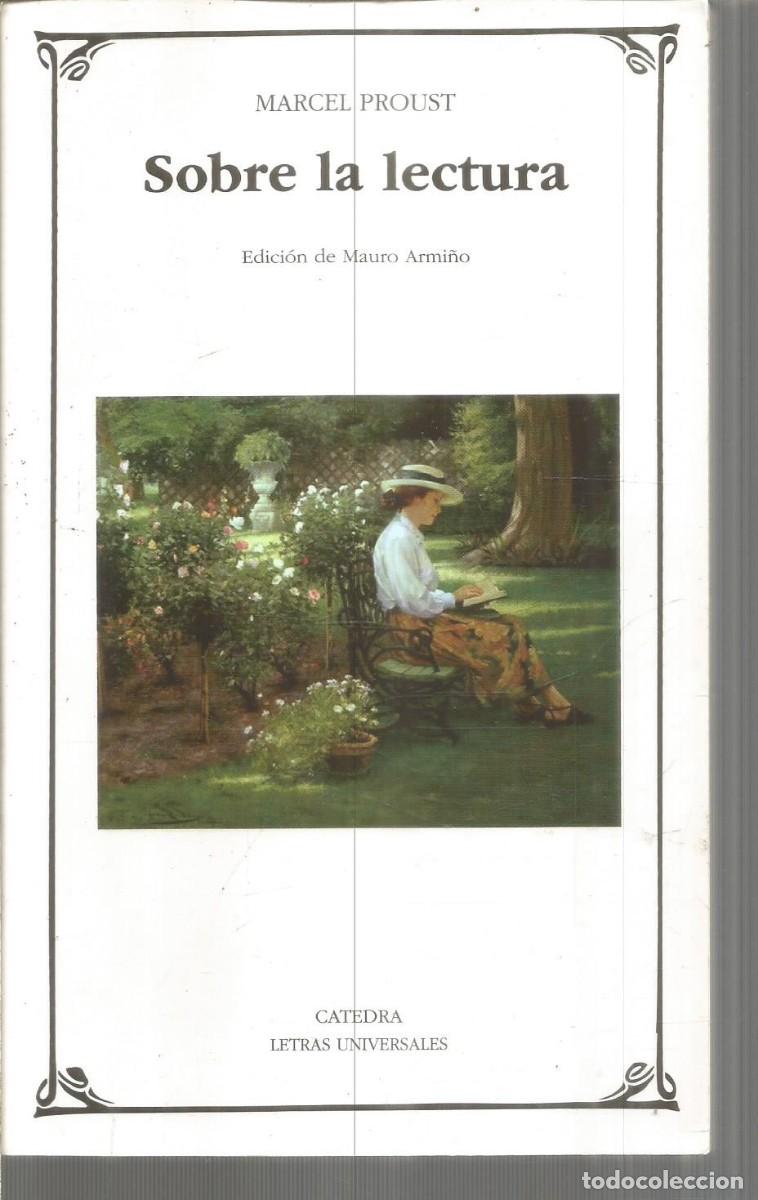 Libros de segunda mano: MARCEL PROUST. SOBRE LA LECTURA. CATEDRA. - Foto 1