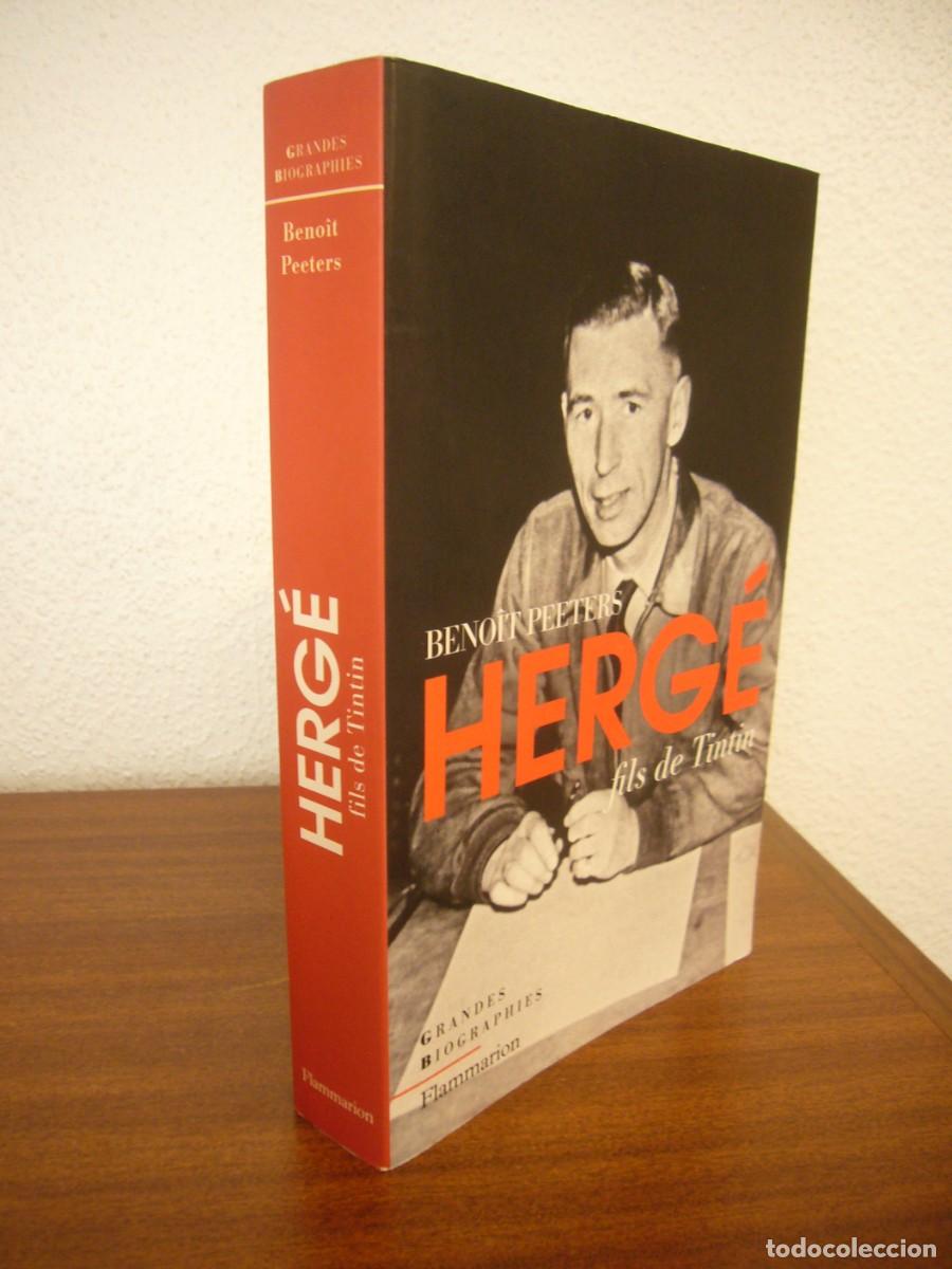 Libros de segunda mano: HERG&Eacute;, FILS DE TINTIN. NOUVELLE &Eacute;DITION (FLAMMARION, 2016) BENO&Icirc;T PEETERS. EN FRAN&Ccedil;AIS.
