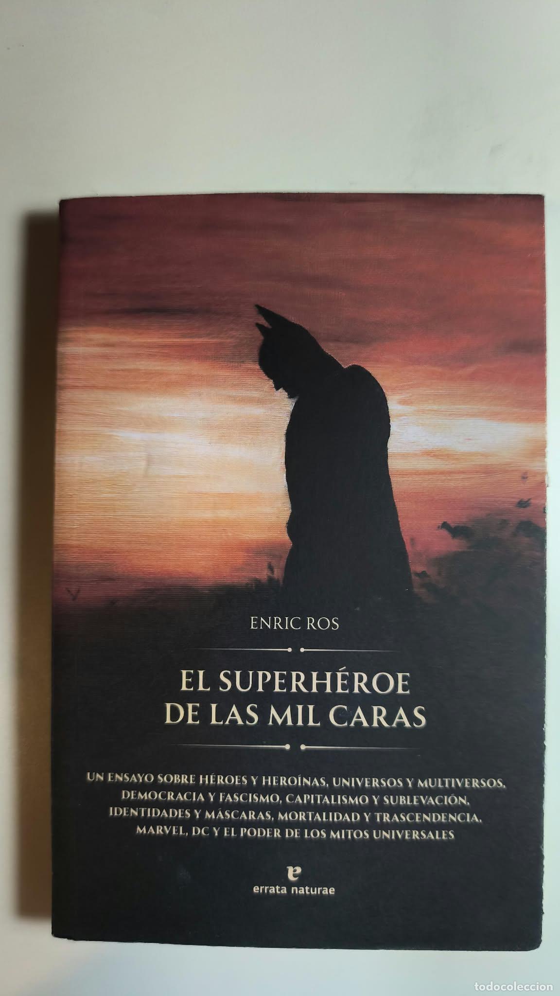 Livros em segunda m&atilde;o: EL SUPERH&Eacute;ROE DE LAS MIL CARAS. ROS, ENRIC. ERRATA NATURAE.