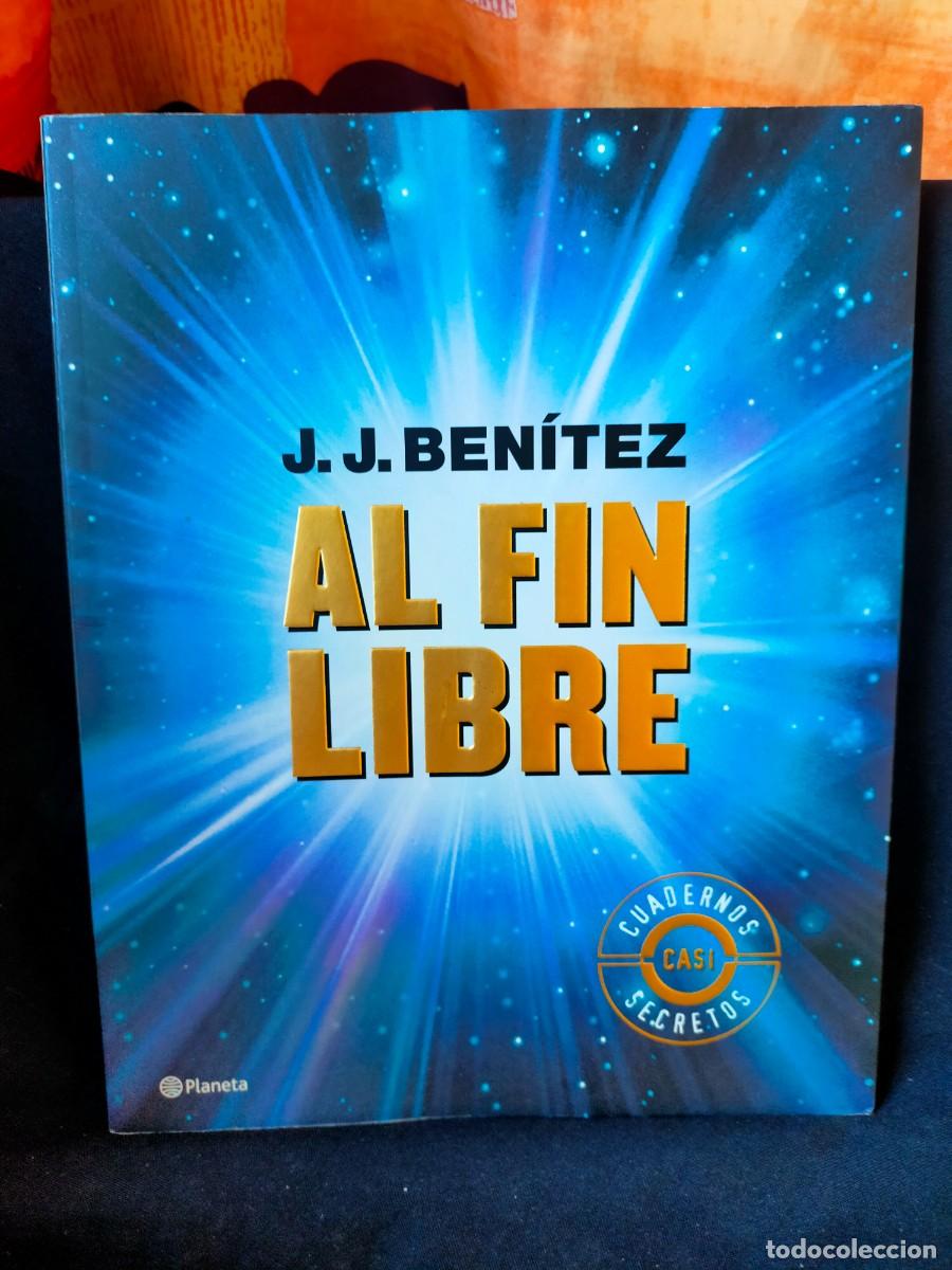 Libri di seconda mano: AL FIN LIBRE. J. J. BENITEZ. 2000. 1&ordf; EDICI&Oacute;N. PLANETA.