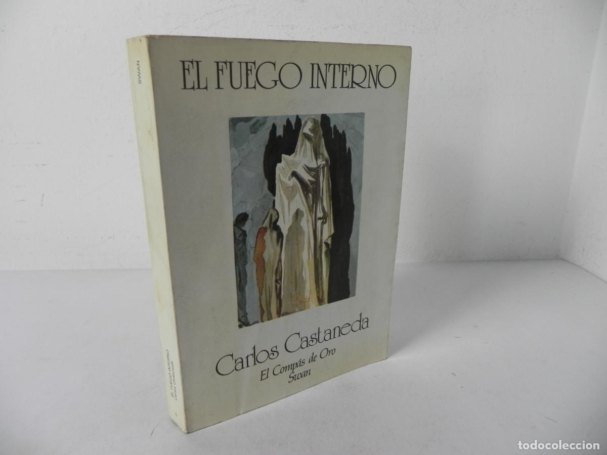 Libri di seconda mano: EL FUEGO INTERNO (CARLOS CASTANEDA) EL COMP&Aacute;S DE ORO / SWAN-1985 2&ordf; EDICI&Oacute;N