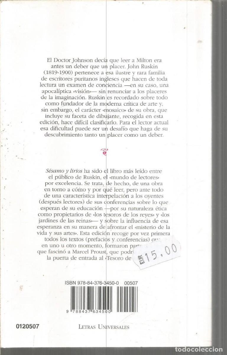 Libros de segunda mano: JOHN RUSKIN. SESAMO Y LIRIOS. CATEDRA. - Foto 2
