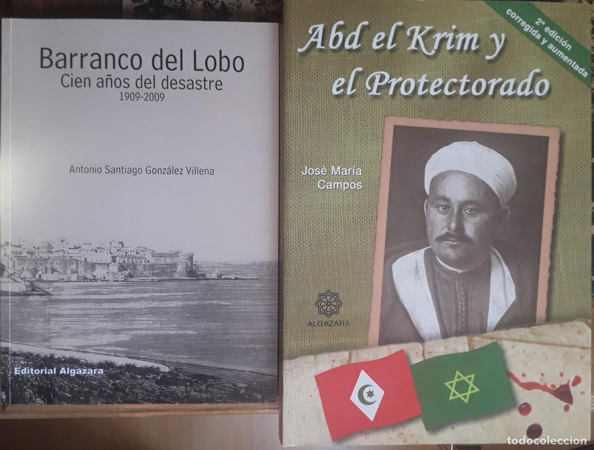 Gebrauchte B&uuml;cher: LOTE DOS LIBROS: BARRANCO DEL LOBO. ABD EL KRIM Y EL PROTECTORADO.