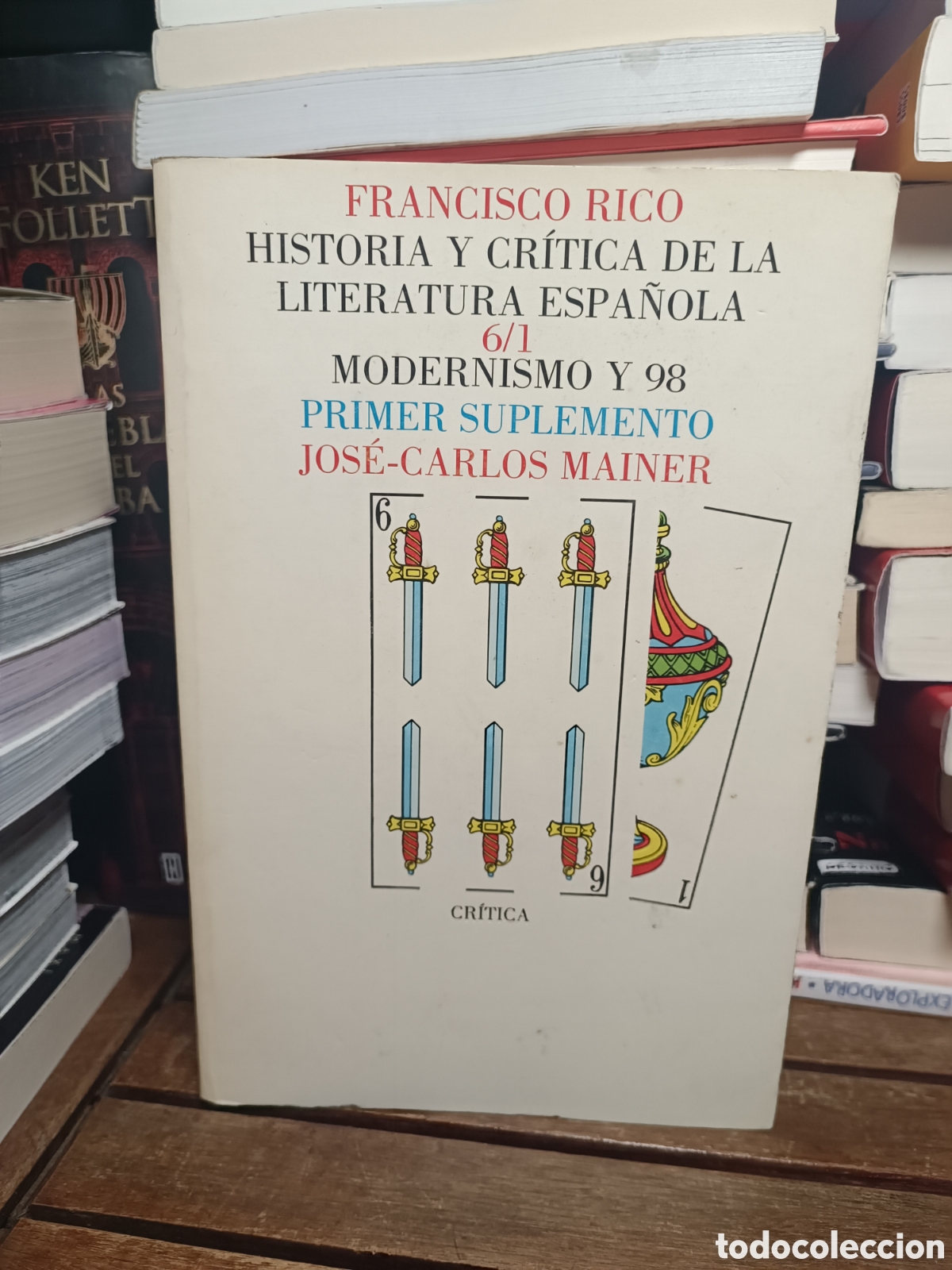Gebrauchte B&uuml;cher: Modernismo y 98. Primer suplemento 6/1 Historia y cr&iacute;tica de la literatura espa&ntilde;ola Francisco Rico