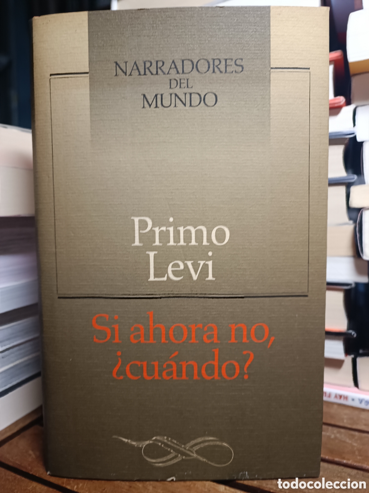 Libri di seconda mano: PRIMO LEVI / SI AHORA NO, &iquest;CU&Aacute;NDO? / CIRCULO DE LECTORES 1993 historia