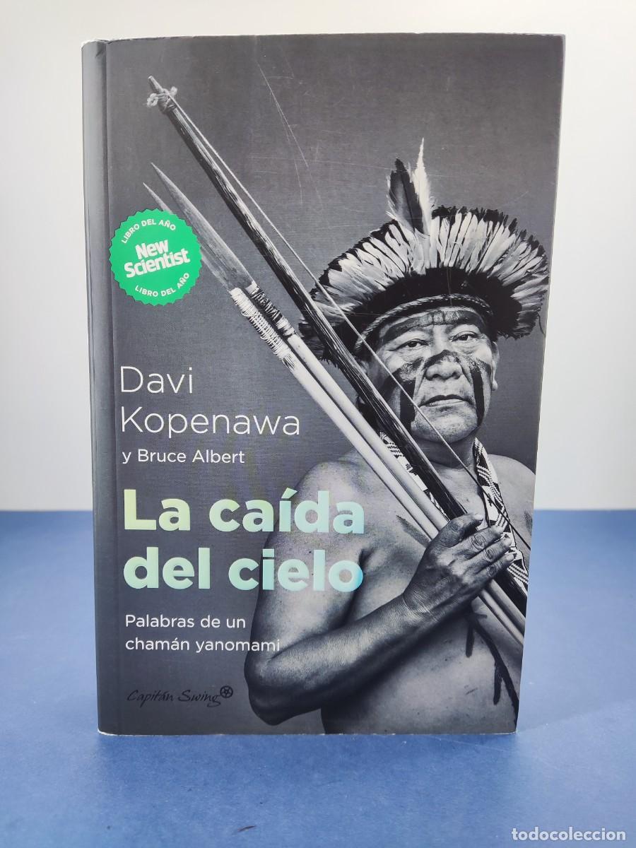 Gebrauchte B&uuml;cher: LA CA&Iacute;DA DEL CIELO / DAVI KOPENAWA / 2023. CAPIT&Aacute;N SWING