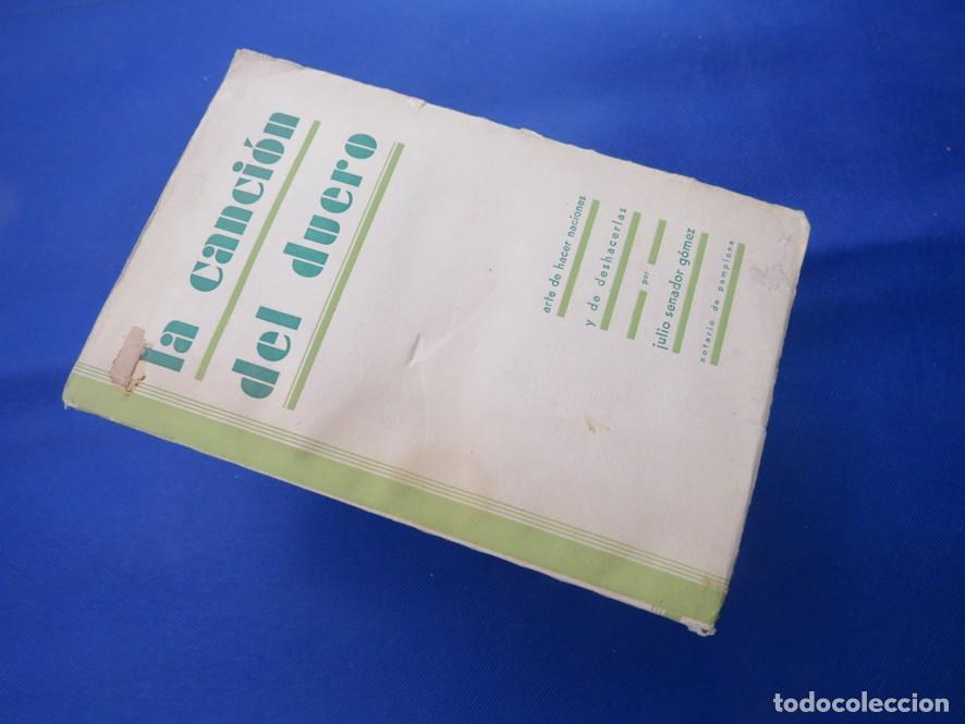 Gebrauchte B&uuml;cher: LA CANCI&Oacute;N DEL DUERO. ARTE DE HACER NACIONES Y DE DESHACERLAS. JULIO SENADOR.1932