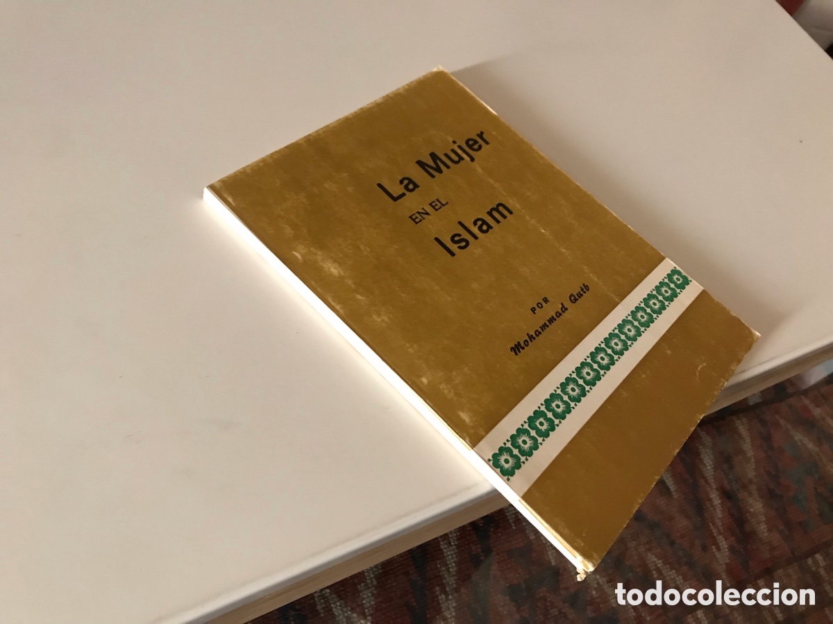 Livres d'occasion: La mujer en el Islam. Mohammad Qutb