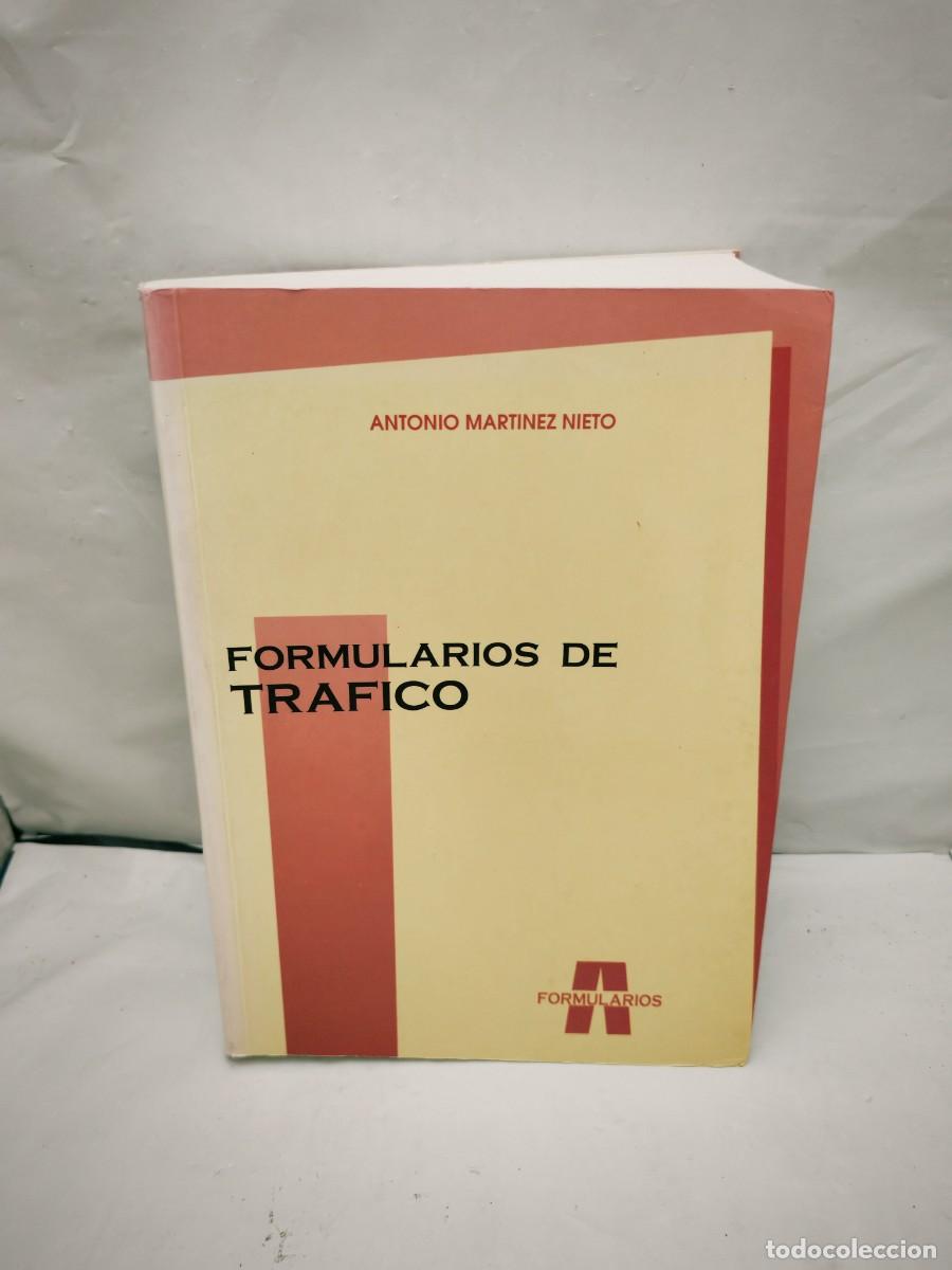 Second hand books: Antonio Mart&iacute;nez Nieto: Formularios de tr&aacute;fico (Colecci&oacute;n: Formularios)