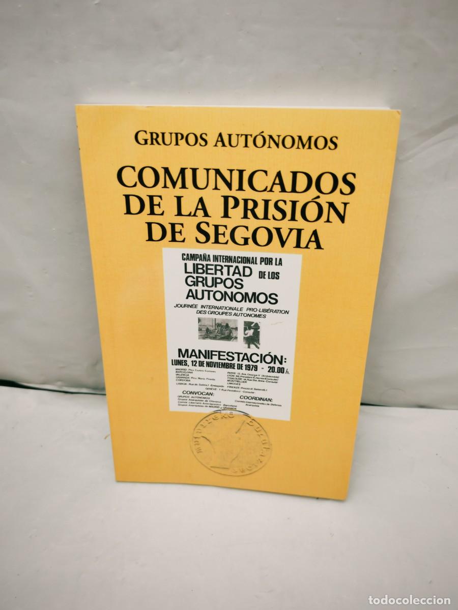 Libros de segunda mano: Comunicados de la prisi&oacute;n de Segovia y otros llamamientos a la guerra social