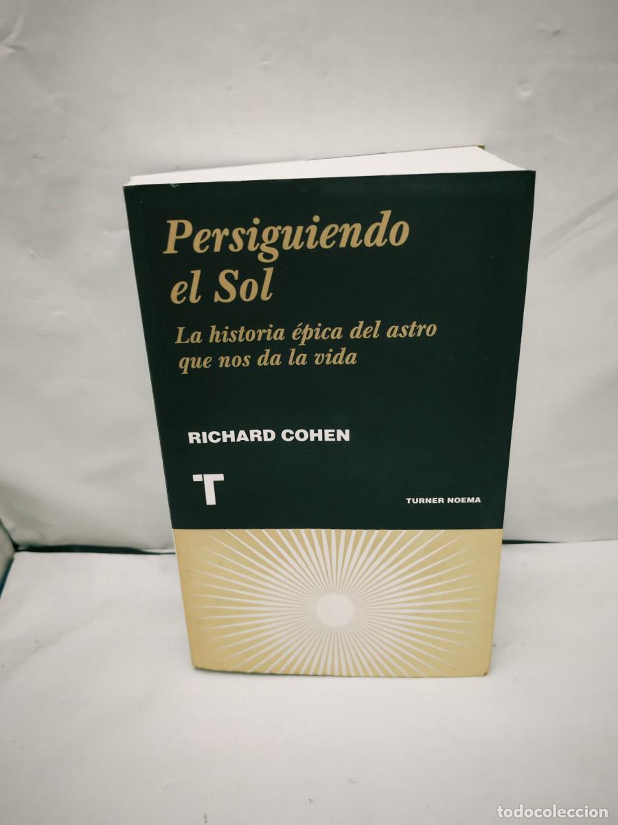 Libri di seconda mano: Persiguiendo el Sol: La historia &eacute;pica del astro que nos da la vida (Primera edici&oacute;n)