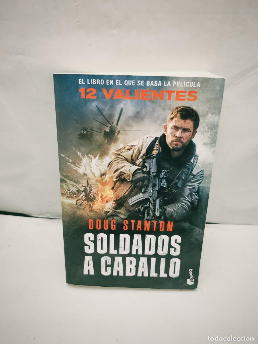 Libri di seconda mano: Soldados a caballo (Primera edici&oacute;n, Booket 2018)