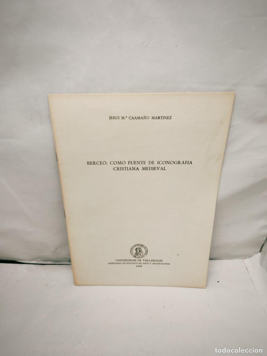 Second hand books: Berceo, como fuente de iconograf&iacute;a cristiana medieval (Dedicatoria y firma aut&oacute;grafa de autor)