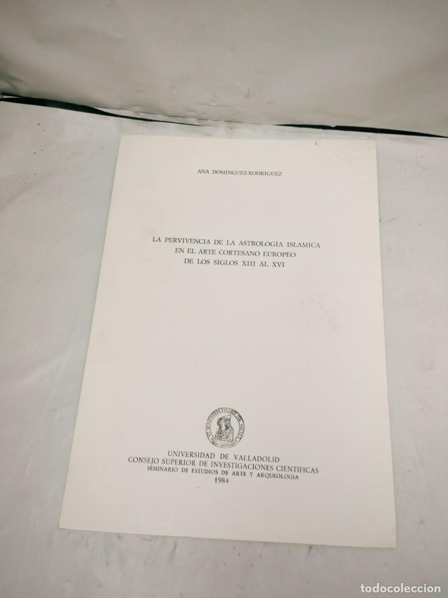 Second hand books: La pervivencia de la astrolog&iacute;a isl&aacute;mica en el arte cortesano europeo de los siglos XIII al XVI