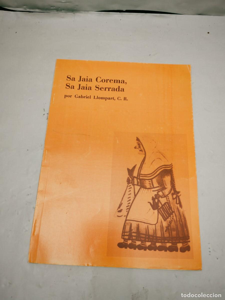 Livros em segunda m&atilde;o: SA JAIA COREMA, SA JAIA SERRADA. Un apunte de iconograf&iacute;a popular mallorquina (1&ordf; EDICI&Oacute;N)