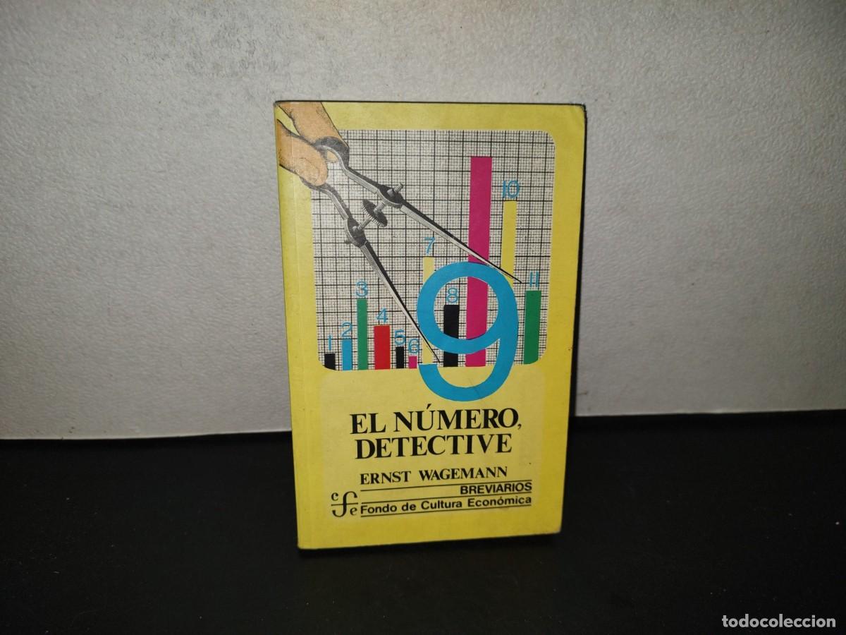 Libros de segunda mano: 221- El N&uacute;mero, Detective - Ernst Wagemann