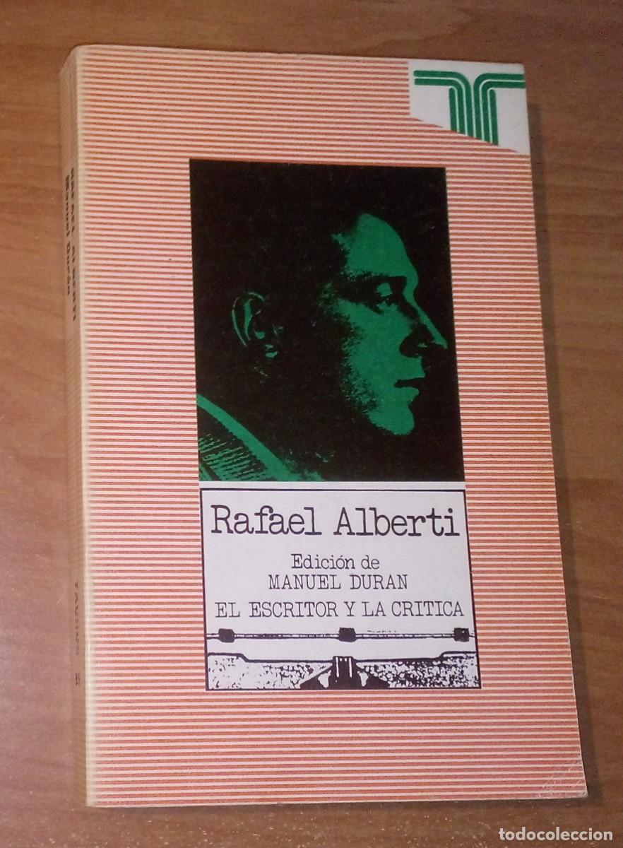 Libri di seconda mano: MANUEL DUR&Aacute;N (ED.) - RAFAEL ALBERTI - TAURUS, 1975 [COL. EL ESCRITOR Y LA CR&Iacute;TICA]