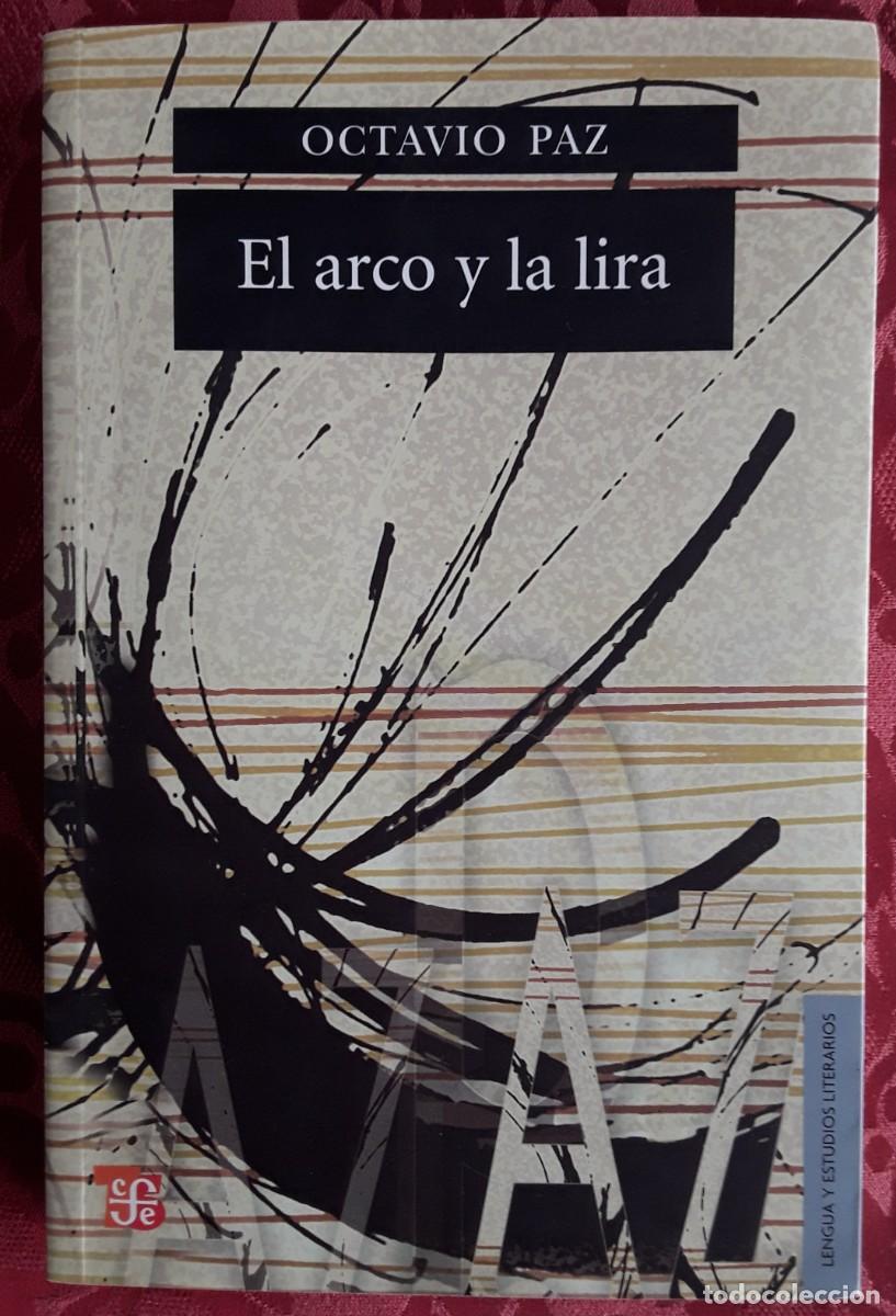 Gebrauchte B&uuml;cher: EL ARCO Y LA LIRA. OCTAVIO PAZ.