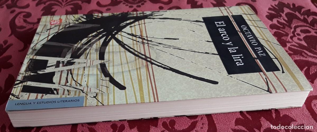 Libros de segunda mano: EL ARCO Y LA LIRA. OCTAVIO PAZ. - Foto 4
