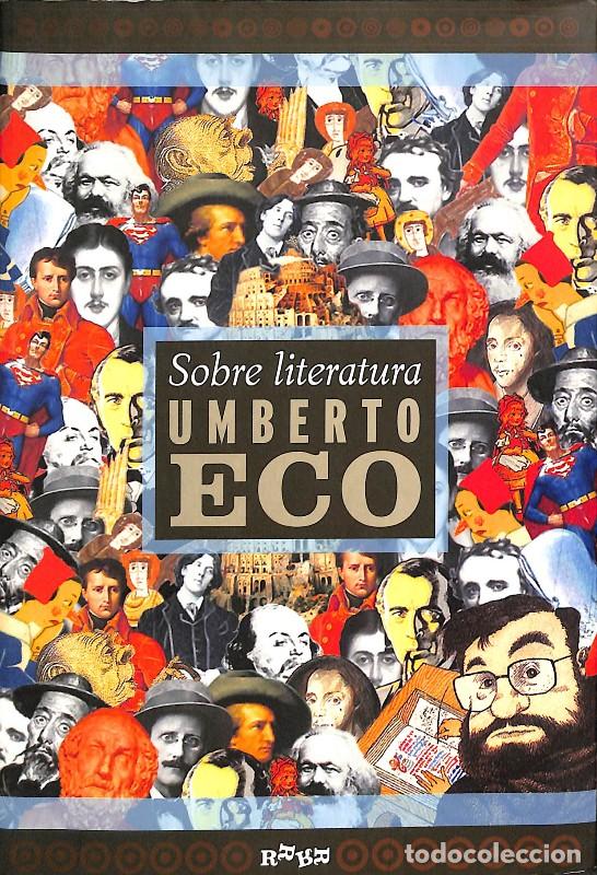 Libros de segunda mano: Sobre Literatura - Umberto Eco - RqueR Editorial - Foto 1