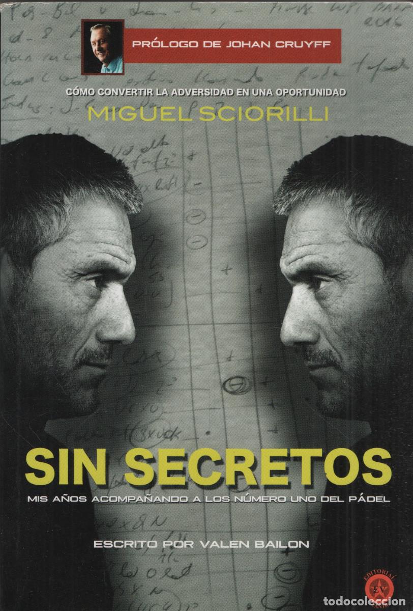 Libros de segunda mano: Sin secretos. Miguel Sciorilli. Editorial Vanir. 2016. - Foto 1