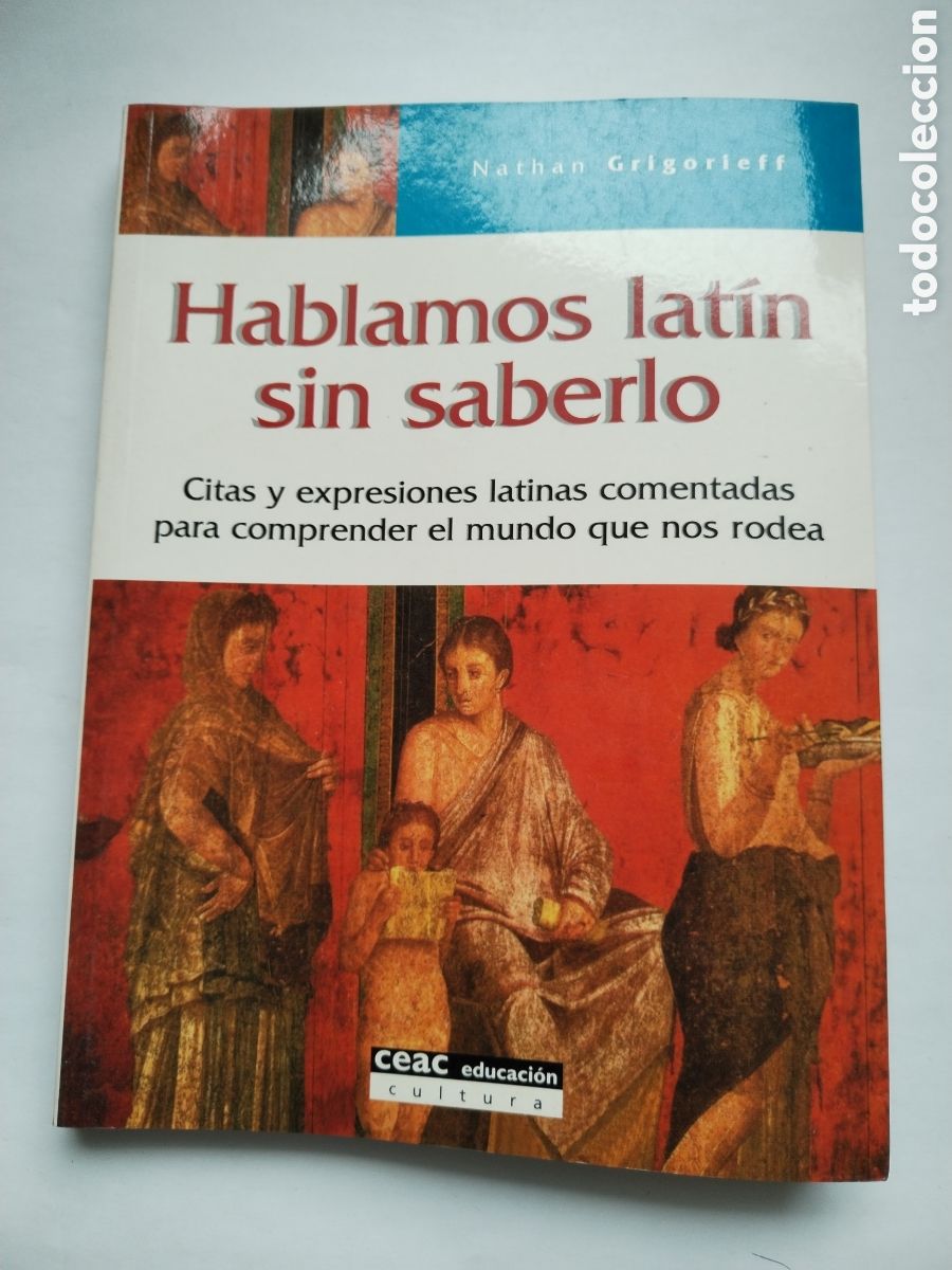 Livres d'occasion: HABLAMOS LATIN SIN SABERLO/NATHAN GRIGORIEFF