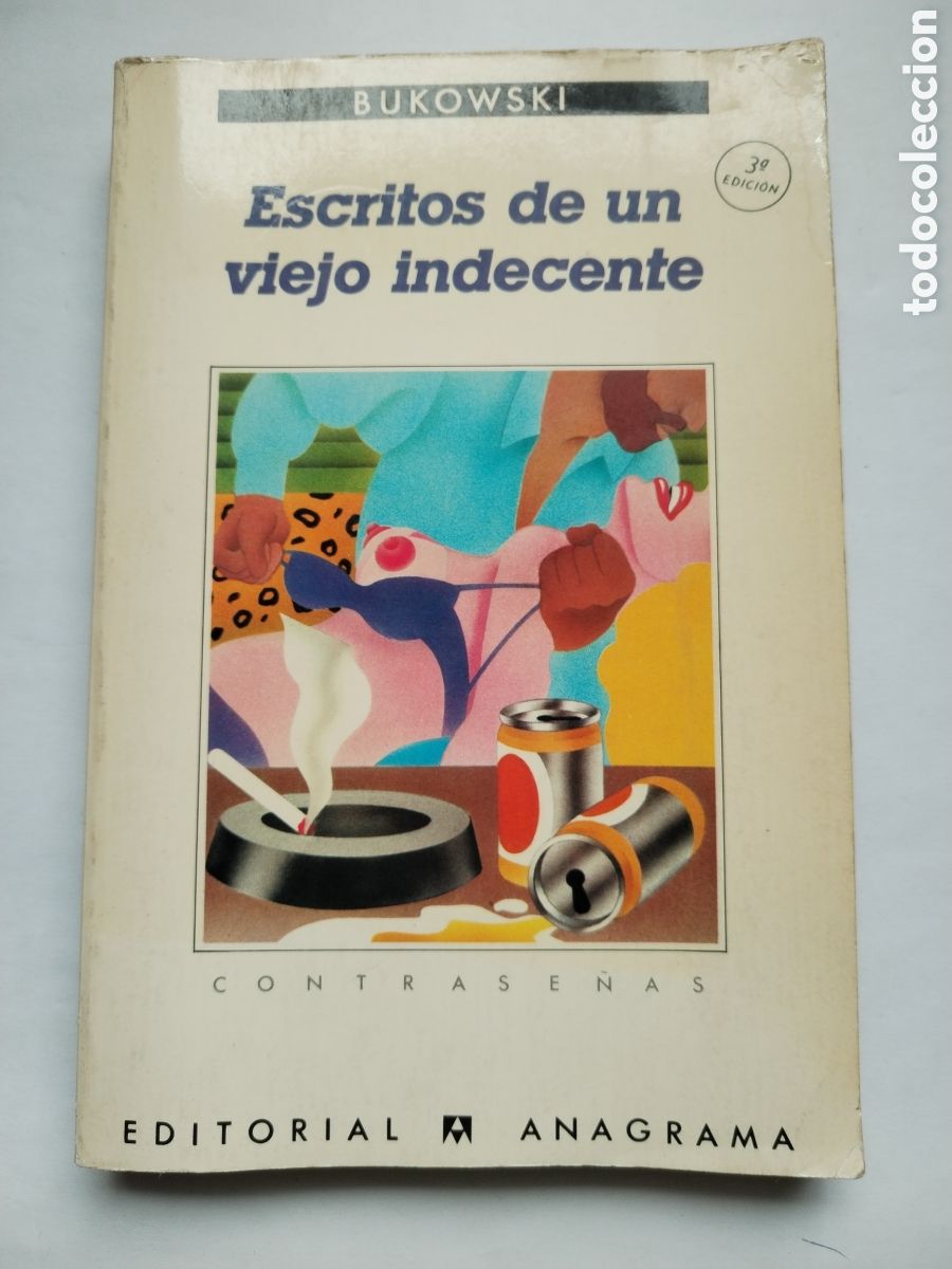 Livres d'occasion: ESCRITOS DE UN VIEJO INDECENTE/BUKOWSKI