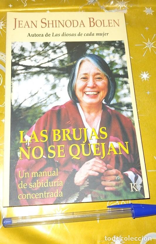 Livres d'occasion: Jean Shinoda Bolen - Las brujas no se quejan - Editorial Kair&oacute;s 9&ordf; edici&oacute;n 2012