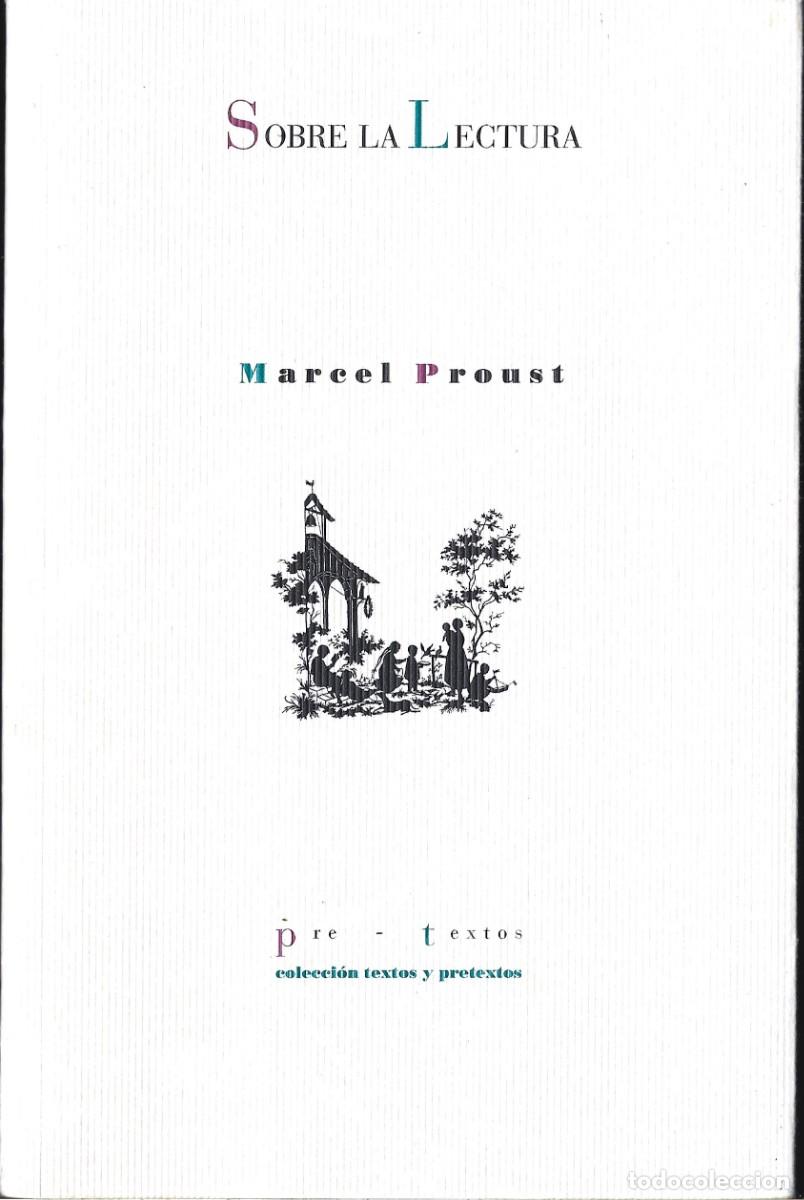 Gebrauchte B&uuml;cher: Marcel PROUST : Sobre la lectura. (Traducci&oacute;n de Manuel Arranz. Ed. Pre-Textos, 1996)
