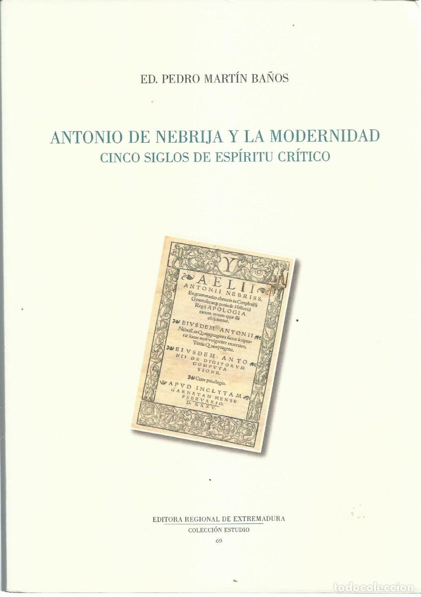 Gebrauchte B&uuml;cher: Pedro MART&Iacute;N BA&Ntilde;OS (ed.) : Antonio de Nebrija y la modernidad (Cinco siglos de esp&iacute;ritu cr&iacute;tico).