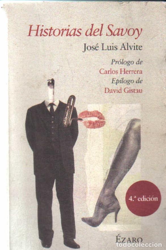 Gebrauchte B&uuml;cher: HISTORIAS DEL SAVOY. ALVITE, JOSE LUIS. A-ENS-693