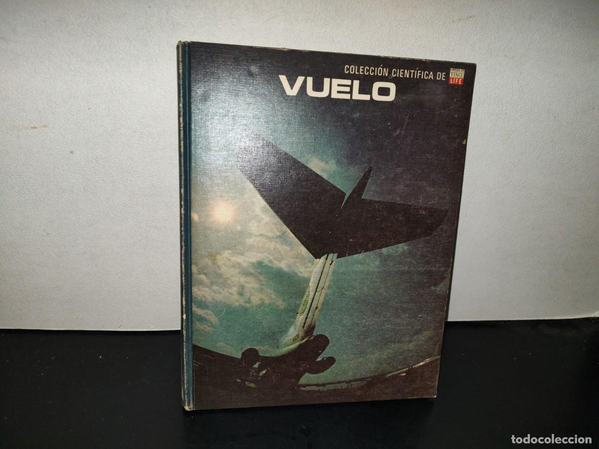 Libros de segunda mano: 221- Colecci&oacute;n Cient&iacute;fica De Time Life. Vuelo - 1976