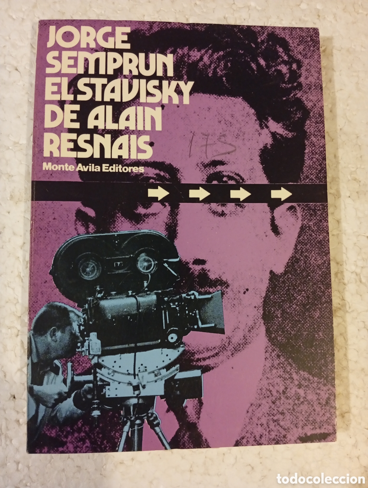 Libros de segunda mano: EL &rdquo;STAVISKY&rdquo; DE ALAIN RESNAIS. JORGE SEMPR&Uacute;N. MONTE &Aacute;VILA. 1975