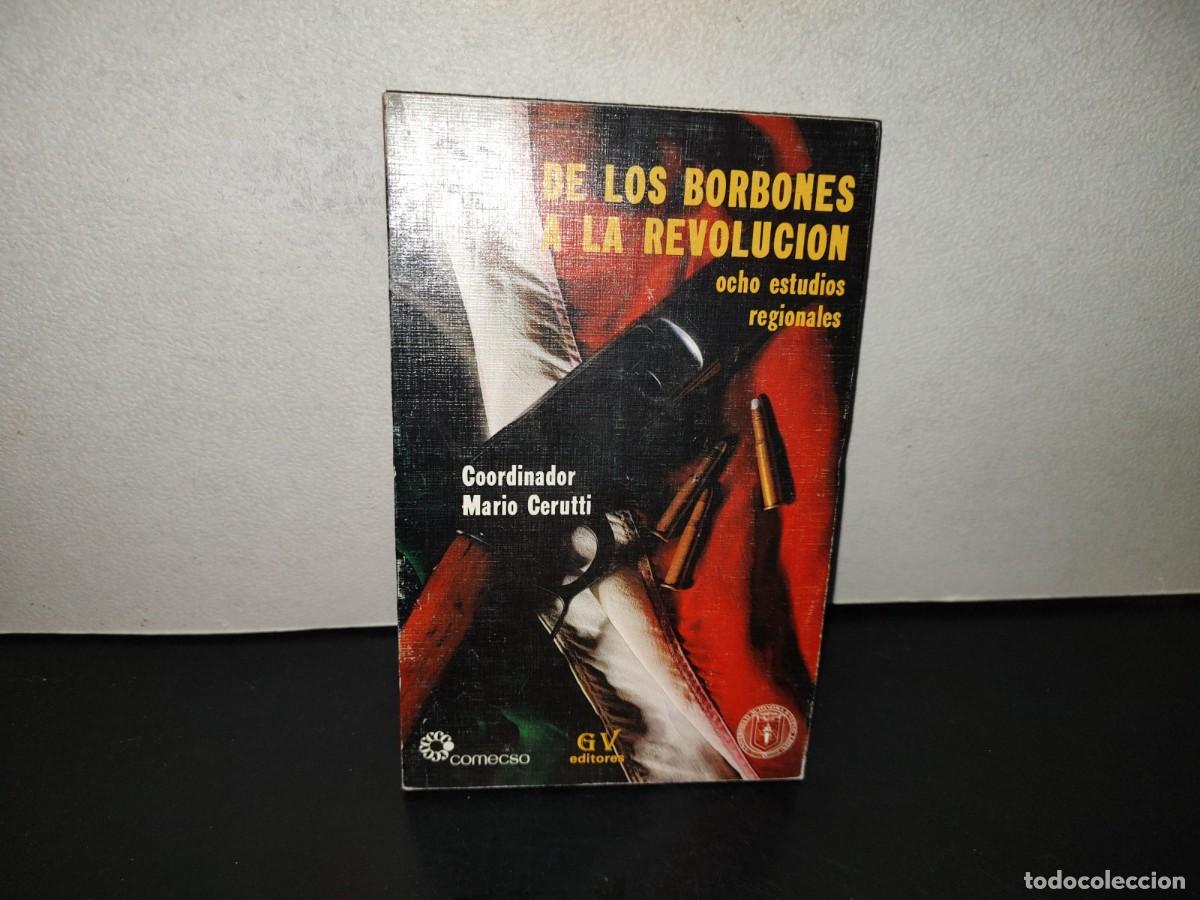 Livros em segunda m&atilde;o: 221- De Los &Aacute;ngeles A La Revoluci&oacute;n. Ocho Estudios Regionales. Coordinador Mario Cerutti 1A. Ed 1986