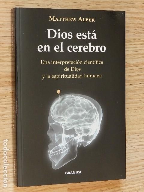 Gebrauchte B&uuml;cher: Dios est&aacute; en el cerebro Matthew Alper Granica 2008