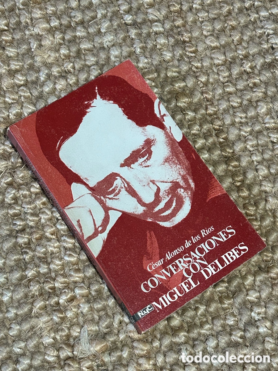 Second hand books: Conversaciones con Miguel Delibes - C&eacute;sar Alonso de los R&iacute;os - Novelas y Cuentos (1971)