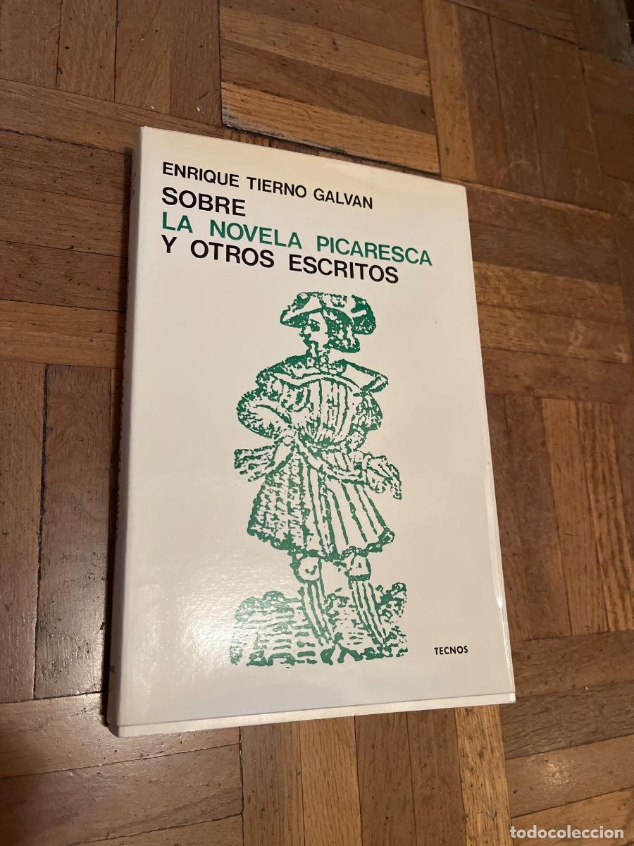 Libros de segunda mano: Enrique Tierno Galv&aacute;n - Sobre la novela picaresca y otros escritos, Tecnos 1974