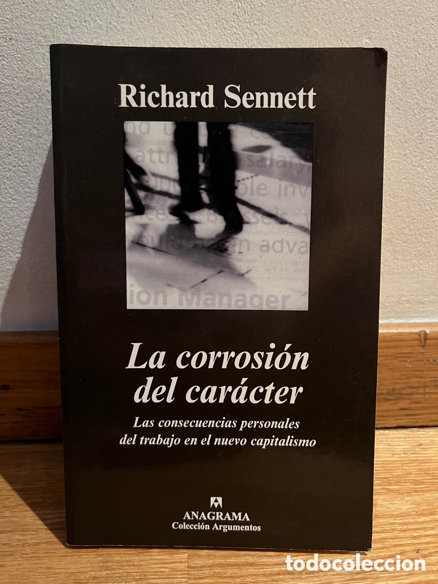 Libros de segunda mano: Richard Sennett La corrosi&oacute;n del car&aacute;cter