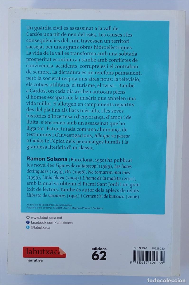 Libros de segunda mano: RAMON SOLSONA - ALL&Ograve; QUE VA PASSAR A CARD&Oacute;S (2016) - Foto 2