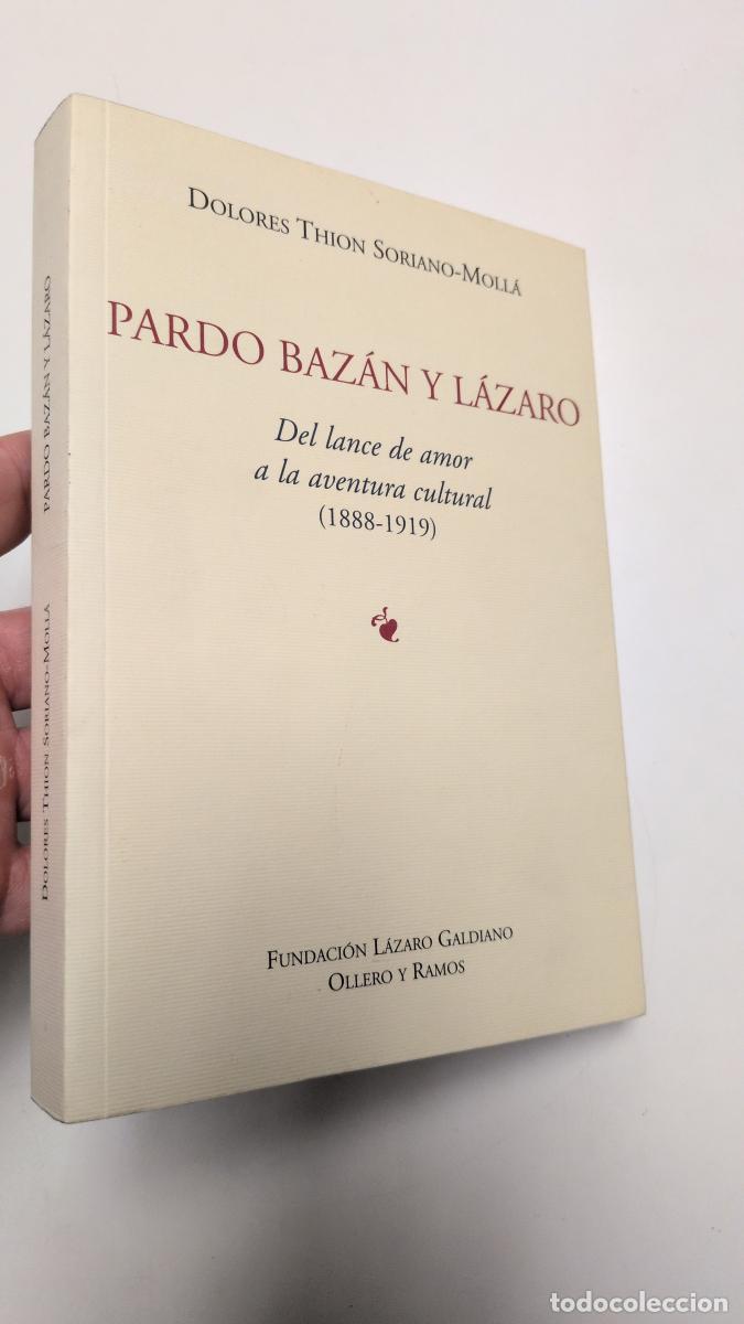 Libros de segunda mano: Pardo Baz&aacute;n y L&aacute;zaro - Mar&iacute;a Dolores Thion Soriano-Moll&aacute;