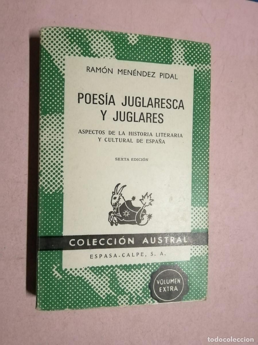 Libros de segunda mano: POESIA JUGLARESCA Y JUGLARES (RAMON MENENDEZ PIDAL) COLECCION AUSTRAL