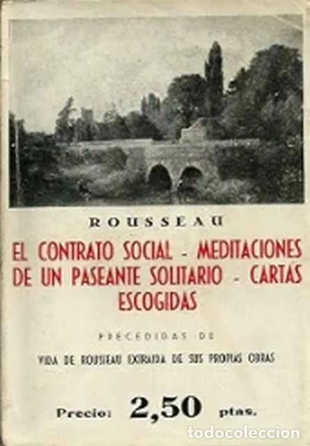 Libros de segunda mano: El contrato social. Meditaciones de un paseante. Cartas escogidas - Rousseau