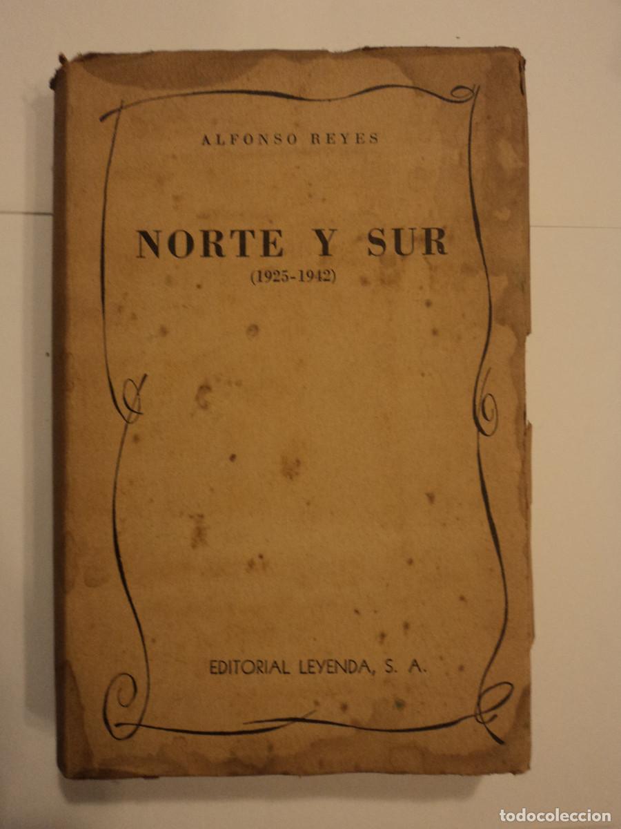 Libros de segunda mano: Norte y Sur - Reyes, Alfonso - Foto 1