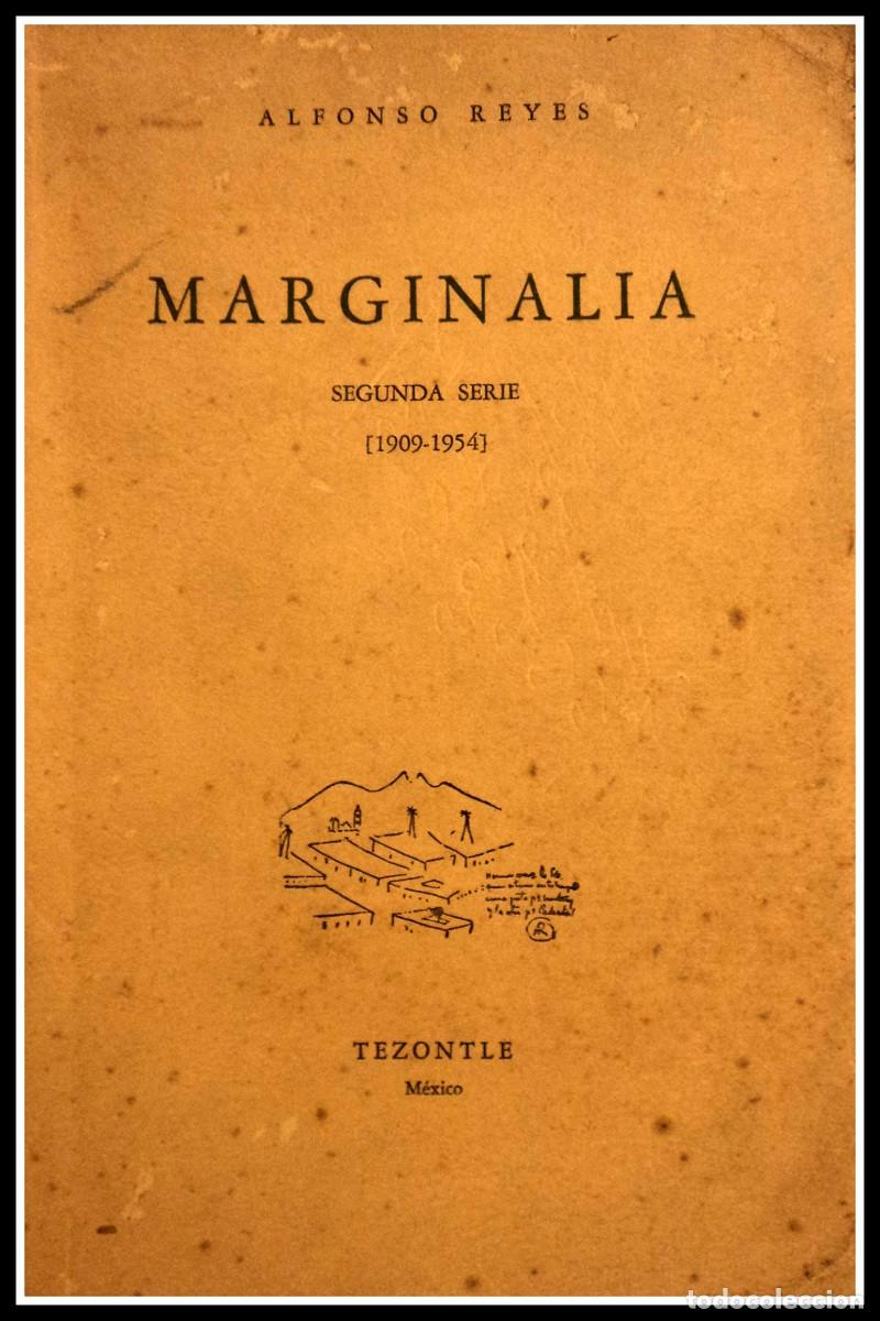 Livres d'occasion: Marginalia. Segunda serie (1909-1954) - Reyes, Alfonso