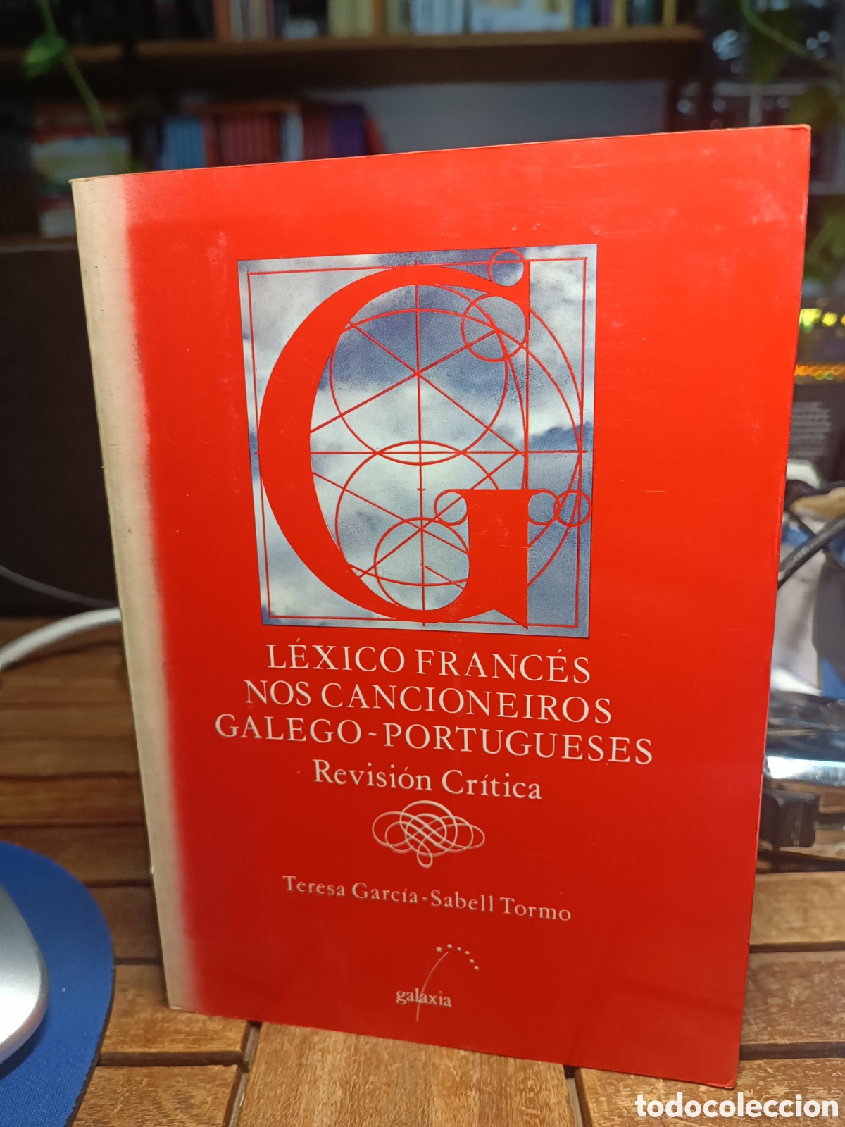 Libros de segunda mano: Lexico frances nos cancioneiros galego portugueses Teresa Garcia Sabell Tormo galaxia revisi&oacute;n 1991