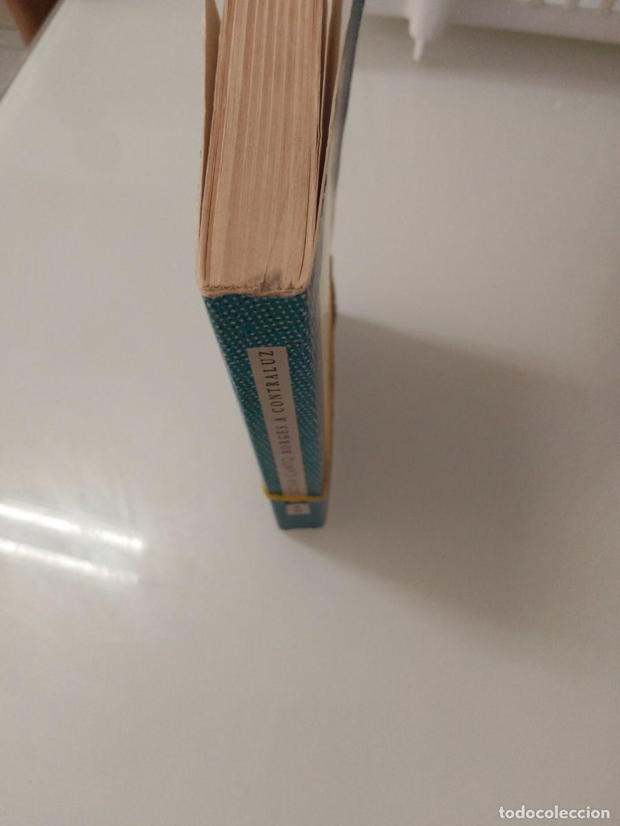 Libros de segunda mano: BORGES A CONTRALUZ. ESTELA CANTO - Foto 10