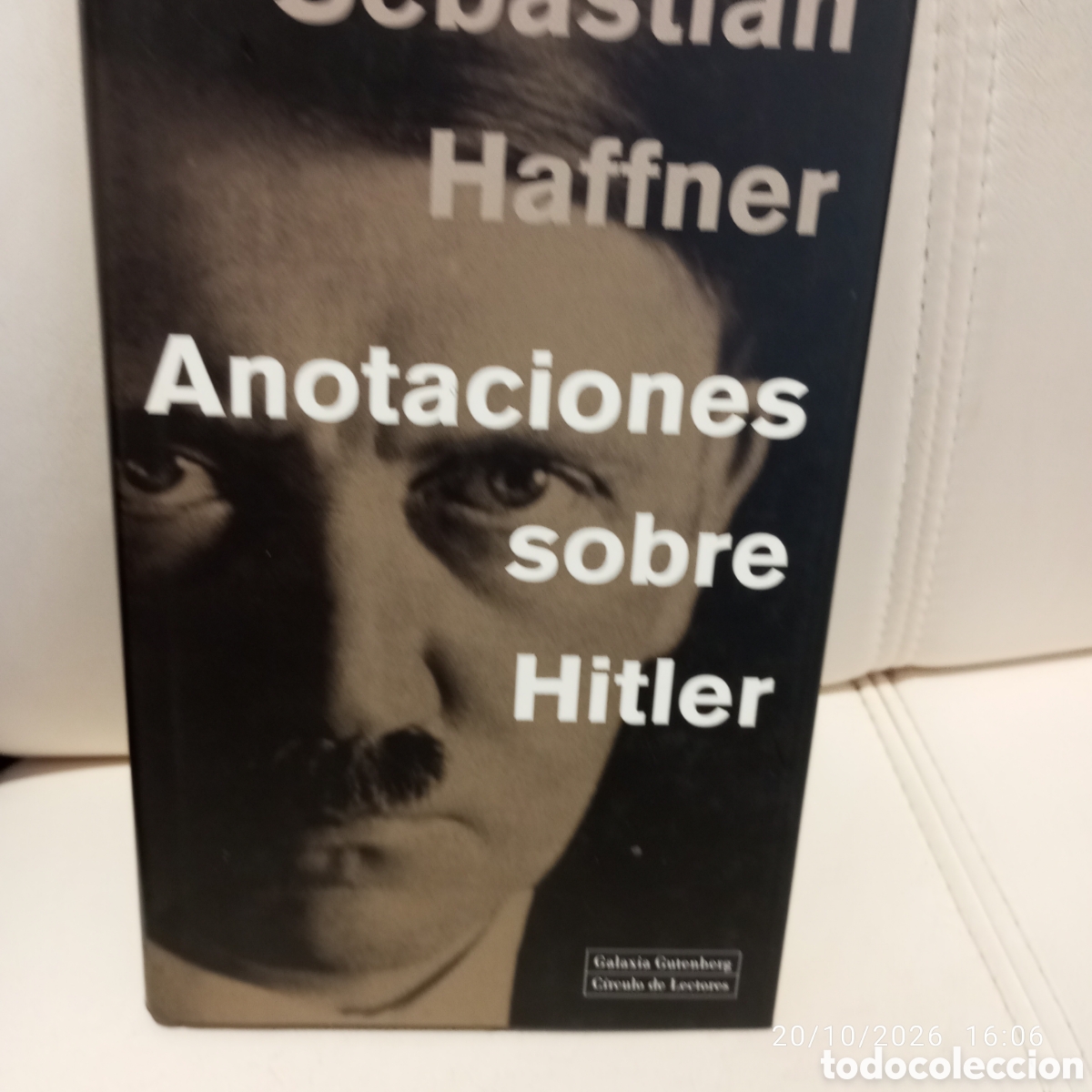 Second hand books: Sebastian Haffner . Anotaciones sobre Hitler .Galaxia Gutenberg .