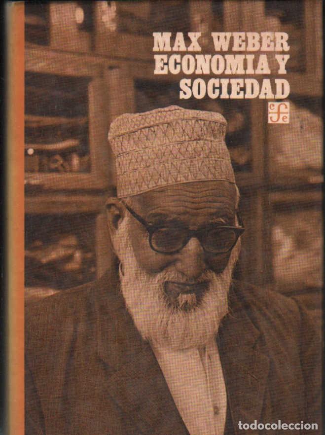 Libros de segunda mano: ECONOMIA Y SOCIEDAD. WEBER, MAX. A-ENS-703
