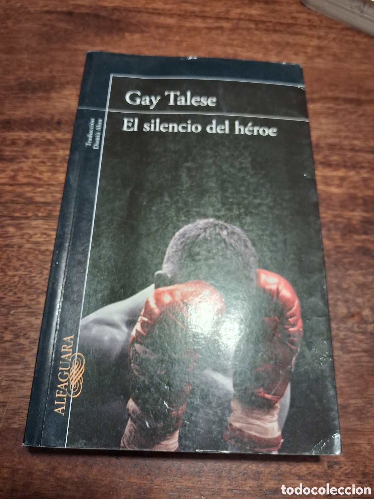 Libros de segunda mano: El silencio del h&eacute;roe, Gay Talese
